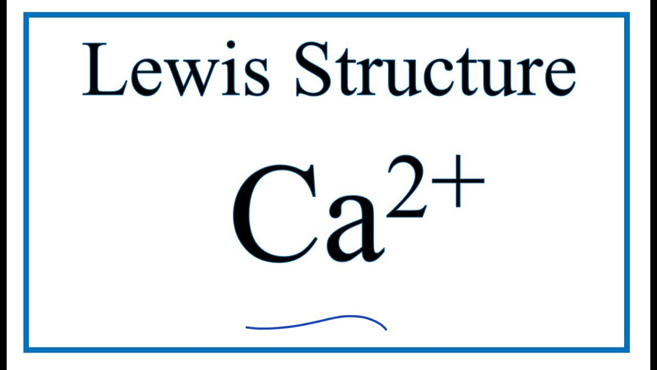 Electron Dot Diagram How To Draw The Ca2 Lewis Dot Structure