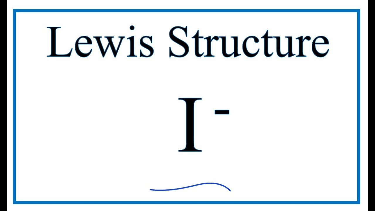 Iodine Dot Diagram How To Draw The Lewis Dot Structure For I Iodide Ion