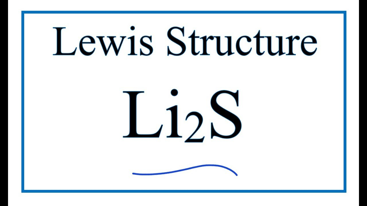 Lithium Bohr Diagram How To Draw The Lewis Dot Structure For Li2s Lithium Sulfide