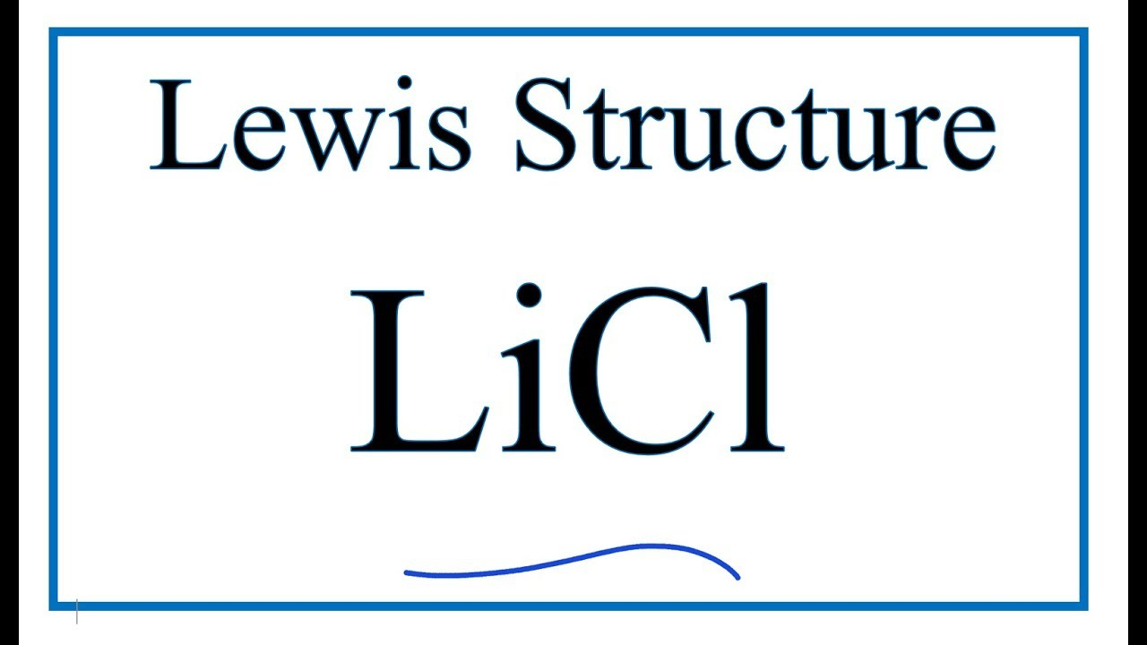 Lithium Bohr Diagram How To Draw The Lewis Dot Structure For Licl Lithium Chloride