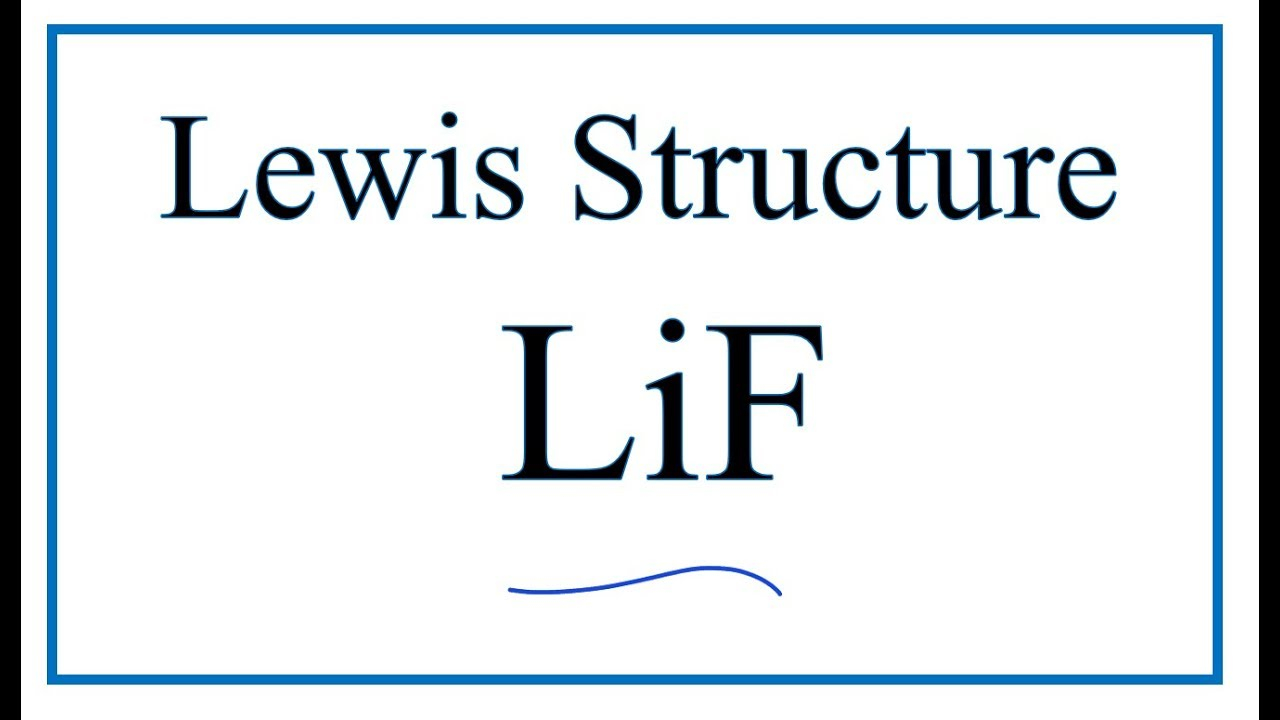 Lithium Dot Diagram How To Draw The Lewis Dot Structure For Lif Lithium Fluoride
