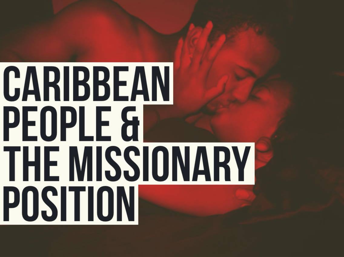 Missionary Position Diagram How Caribbean People Really Feel About