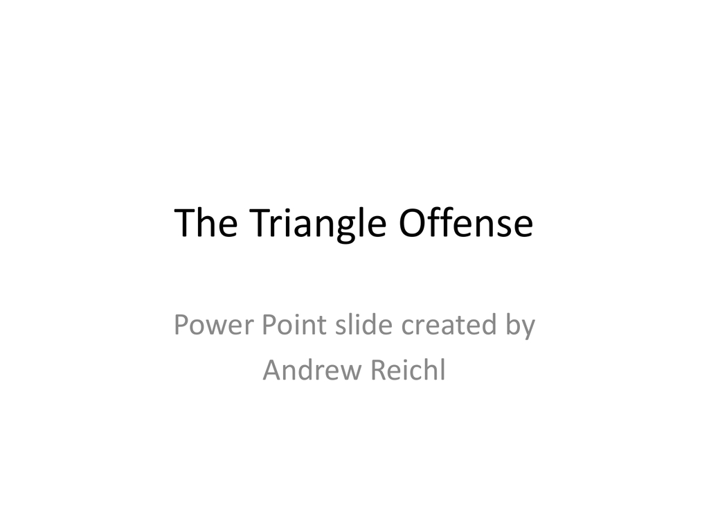 Triangle Offense Diagram The Triangle Offense